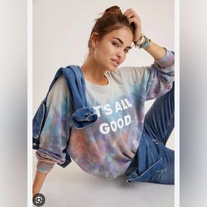 Anthropology it’s all good tie-dye sweatshirt NWT
